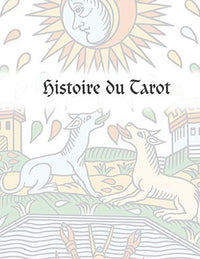 "Les Codes Secrets du Tarot 1" de Philippe Camoin (in French)